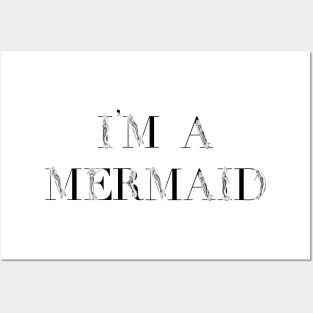 I'm a Mermaid Posters and Art